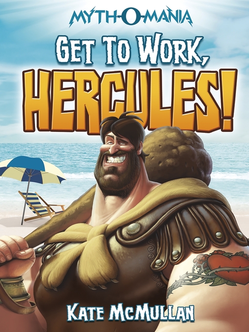 Cover image for Get to Work, Hercules!